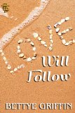 Love Will Follow