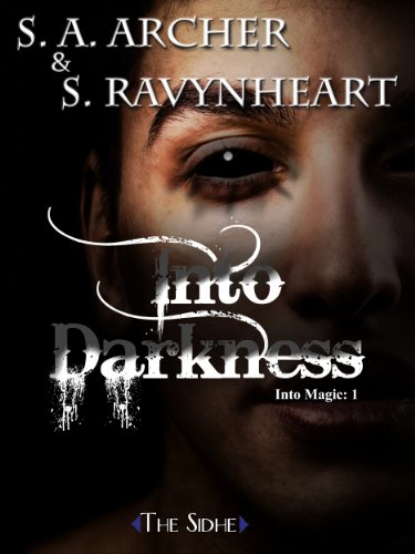 Into Darkness (Into Magic (Urban Fantasy series) Book 1)