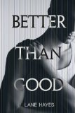 Better Than Good (Better Than Stories Book 1)