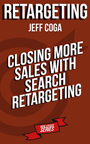 Retargeting: Closing More Sales with Search Retargeting