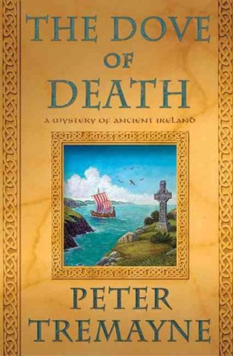 The Dove of Death: A Mystery of Ancient Ireland (Sister Fidelma of Cashel)
