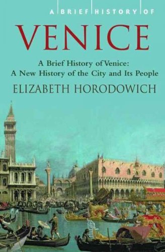 A Brief History of Venice