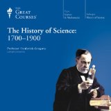 The History of Science: 1700-1900