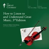 How to Listen to and Understand Great Music, 3rd Edition