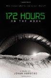 172 Hours on the Moon