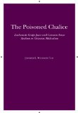 The Poisoned Chalice: Eucharistic Grape Juice and Common-Sense Realism in Victorian Methodism (Religion & American Culture)