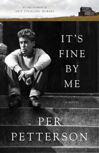 It's Fine By Me: A Novel