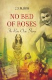 No Bed of Roses: The Rose Chan Story