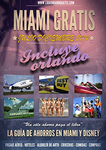 Miami Gratis (Spanish Edition)