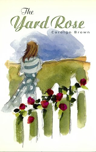 Book Cover The Yard Rose