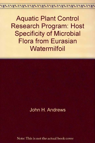 Aquatic Plant Control Research Program: Host Specificity of Microbial Flora from Eurasian Watermilfoil