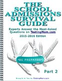 The School Admissions Survival Guide - Part 2 (Testing Survival Guide Book 9)