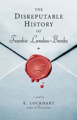 Disreputable History of Frankie Landau-Banks by Lockhart, E. [Hyperion Book CH,2008] [Hardcover]