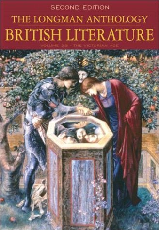 Longman Anthology of British Literature, Volume 2B Victorian Age [Longman,2002] [Paperback] 2nd Edition