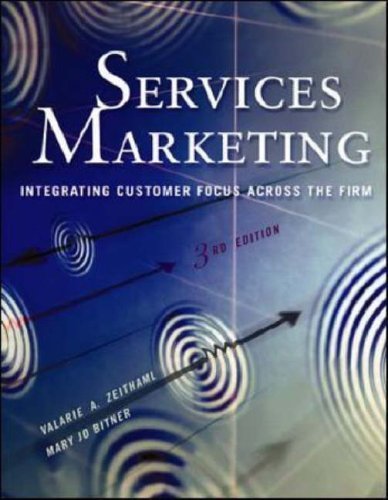 Services Marketing [3rd Edition] by Valarie A. Zeithaml, Mary Jo Bitner [McGraw-Hill/Irwin,2002] [Hardcover] 3RD EDITION