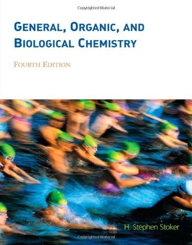 General, Organic, and Biological Chemistry by Stoker, H. Stephen [Cengage Learning,2006] [Hardcover] 4TH EDITION