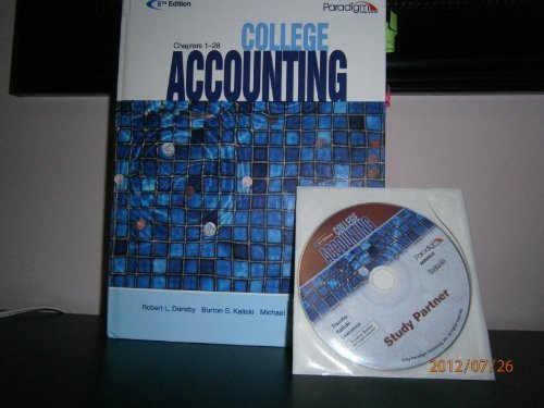 College Accounting, Chapters 1-28 by Dansby, Kaliski, Lawrence [Paradigm,2010] [Hardcover] 5th Edition