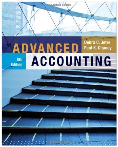 Advanced Accounting by Jeter, Debra C., Chaney, Paul K. [Wiley,2011] [Hardcover] 5TH EDITION