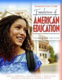 Introduction to the Foundations of American Education, MyLabSchool Edition [13th Edition] by Johnson, James A., Musial, Diann, Hall, Gene E., Gollnick, D [Allyn & Bacon,2005] [Hardcover] 13TH EDITION