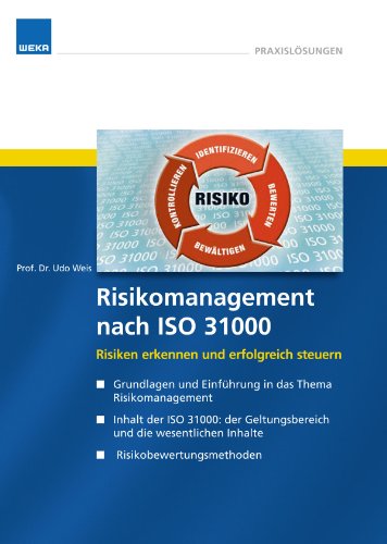 Risikomanagement nach ISO 31000 (German Edition)