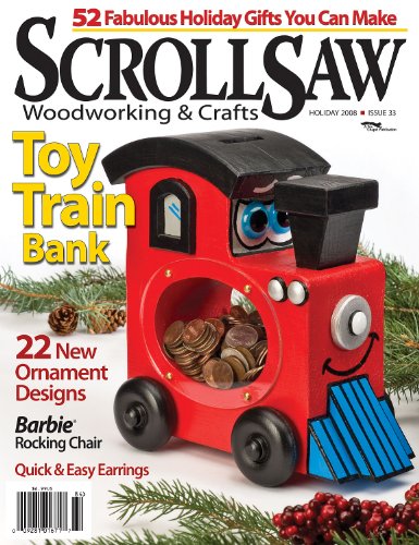 Scroll Saw Woodworking & Crafts - Holiday 2008 - Issue 33