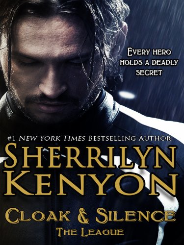 Cloak & Silence (The League Series Book 6)