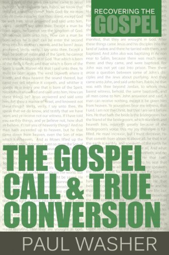 Book Cover The Gospel Call and True Conversion (Recovering the Gospel Book 2)