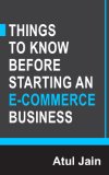 Things to Know Before Starting an e-Commerce Business