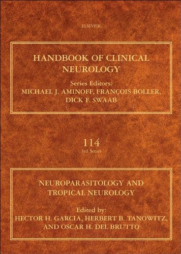 Neuroparasitology and Tropical Neurology: Handbook of Clinical Neurology Series (Editors: Aminoff, Boller, Swaab): 114