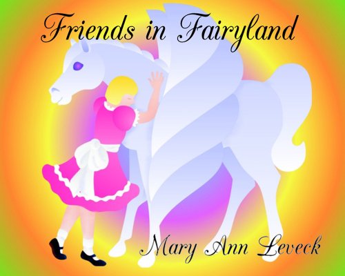 Friends in Fairyland (Cassie and Mekore Books Book 1)