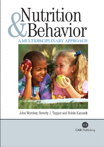 Nutrition and Behavior: A Multidisciplinary Approach