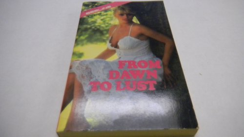 Beeline Adult Book "From Dawn to Lust" Dick Ballz 1985