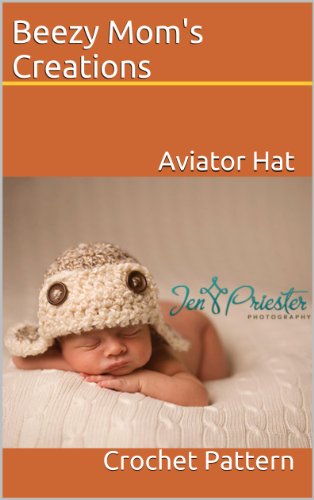 Aviator Hat (Crochet Pattern)