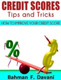 Credit Score: Tips and Tricks on How to Improve Your Credit Score