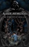 The Forest of Hollow (A Grim Awakening Book 1)