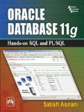 Oracle Database 11g: Hands-on SQL and PL/SQL
