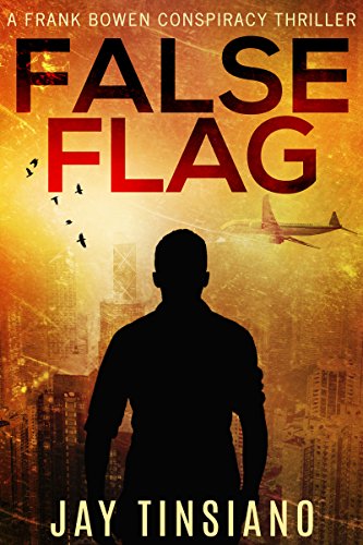Book Cover False Flag (A Frank Bowen conspiracy thriller Book 1)