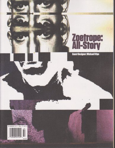 Zoetrope: All-Story Magazine Summer 2013