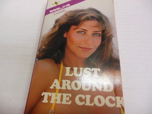 Lust Around the Clock