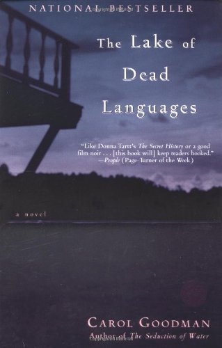 The Lake of Dead Languages by Goodman, Carol [Ballantine,2003] (Paperback)