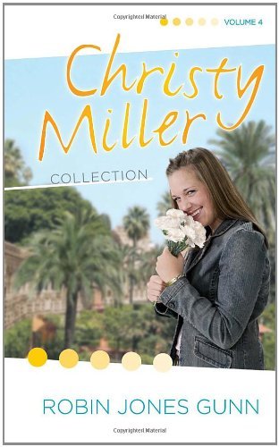 The Christy Miller Collection, Vol. 4 A Time to Cherish Sweet Dreams A Promise Is Forever by Gunn, Robin Jones [Multnomah Publishers,2006] (Hardcover)