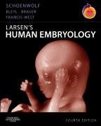 Larsens Human Embryology by Schoenwolf PhD, Gary C., Bleyl MD PhD, Steven B., Brauer BS [Churchill Livingstone,2008] (Paperback) 4th Edition