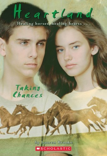 Taking Chances by Brooke, Lauren [Scholastic Press,2001] (Paperback)