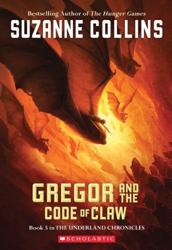 Gregor and the Code of Claw by Collins, Suzanne [Scholastic Press,2008] (Paperback)