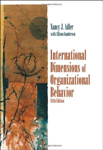 International Dimensions of Organizational Behavior by Adler, Nancy J., Gundersen, Allison [Cengage,2007] (Paperback) 5th Edition
