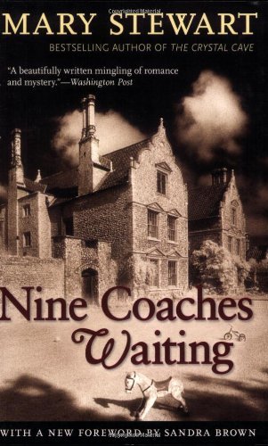 Nine Coaches Waiting by Stewart, Mary [Chicago Review Press,2006] (Paperback)