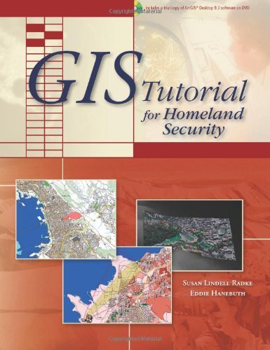 GIS Tutorial for Homeland Security by Radke, Susan Lindell, Hanebuth, Eddie [ESRI Press,2008] (Paperback)