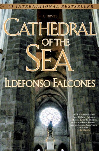 Cathedral of the Sea A Novel by Falcones, Ildefonso [NAL,2009] (Paperback) Reprint Edition