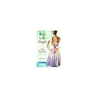 How to Be Single A Novel by Tuccillo, Liz [Washington Square Press,2009] (Paperback) Reprint Edition