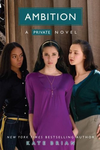 Ambition by Kate Brian [Simon & Schuster Books for Young Readers,2008] (Paperback)